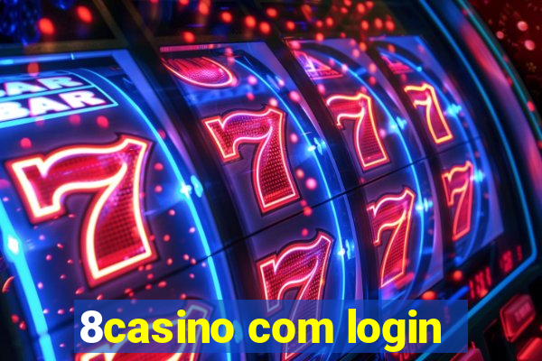 8casino com login